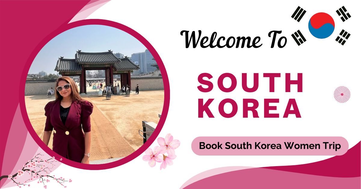 South Korea Women Trip