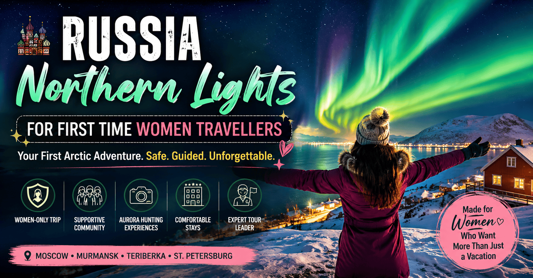 Russia Northern Lights for First Time Women Travellers